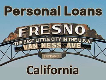 Personal Loans In Fresno Ca